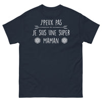 Thumbnail for T-shirt Super Maman marine - Je peux pas, j'ai mamantique
