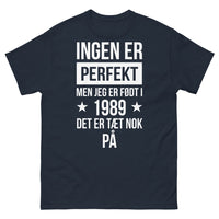 Thumbnail for T-shirt 1989 marine - Ingen er perfekt, men jeg er født i 1989