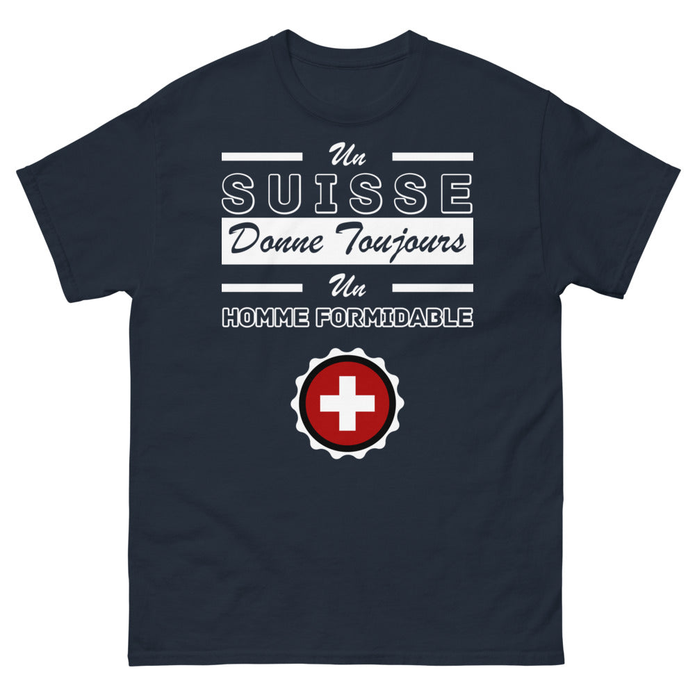 T-shirt Suisse marine - Un Suisse donne toujours un homme formidable