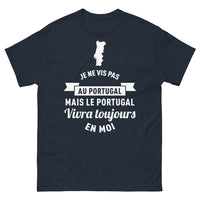 Thumbnail for T-shirt Portugal marine - Je ne vis pas au Portugal mais le Portugal vivra toujours en moi