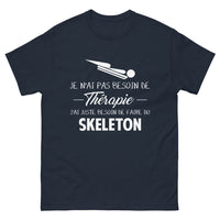 Thumbnail for T-shirt Skeleton noir dos - Pas besoin de thérapie, juste de vitesse