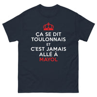 Thumbnail for T-shirt Toulon marine - Ça se dit Toulonnais et c'est jamais allé à Mayol