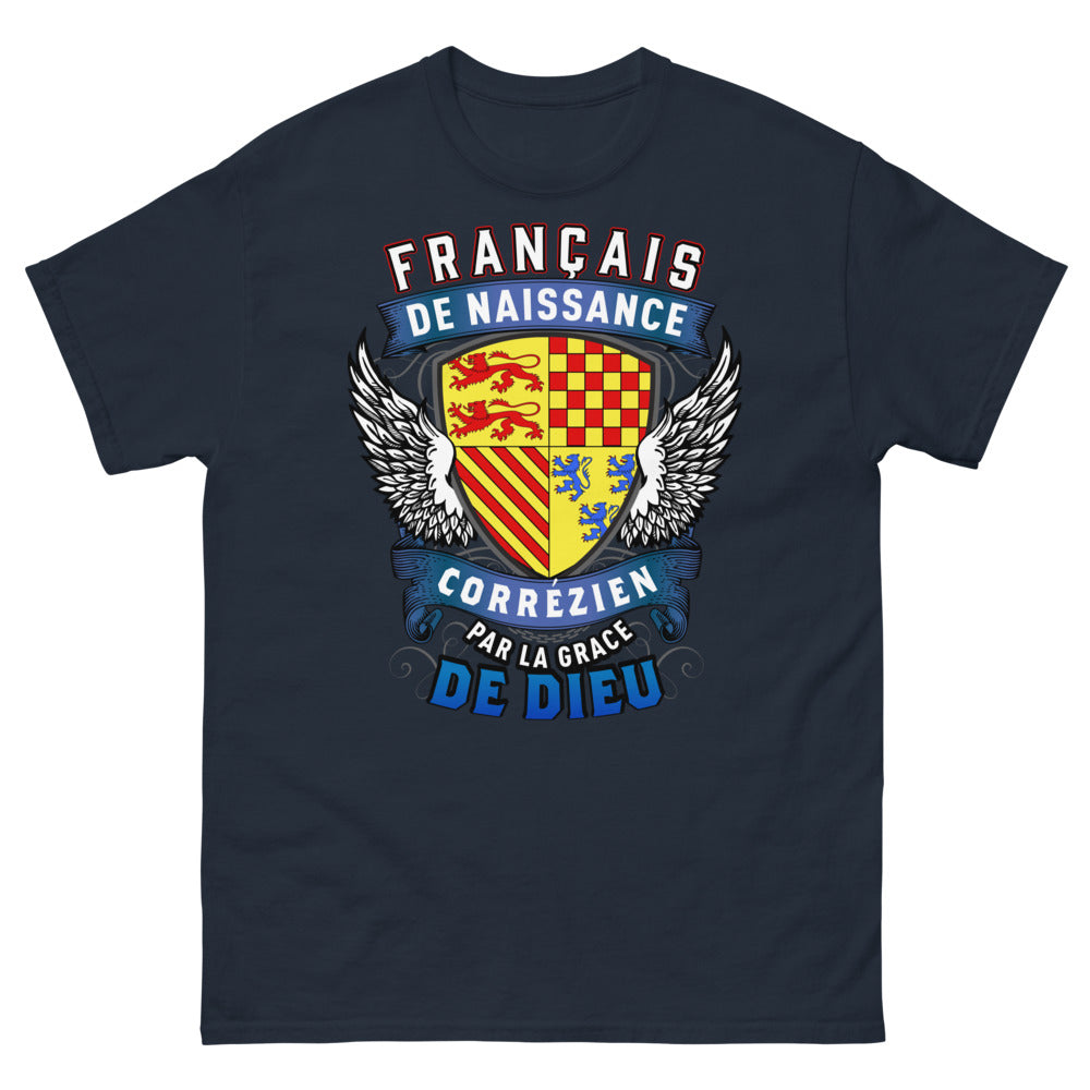 T-shirt Corrèze marine - Français de Naissance, Corrézien par la Grâce de Dieu