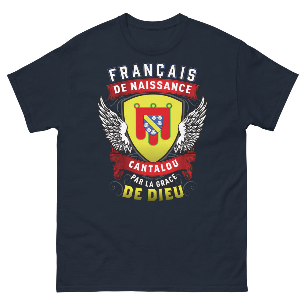 T-shirt Cantal marine - Français de naissance, Cantalou par la grâce de Dieu