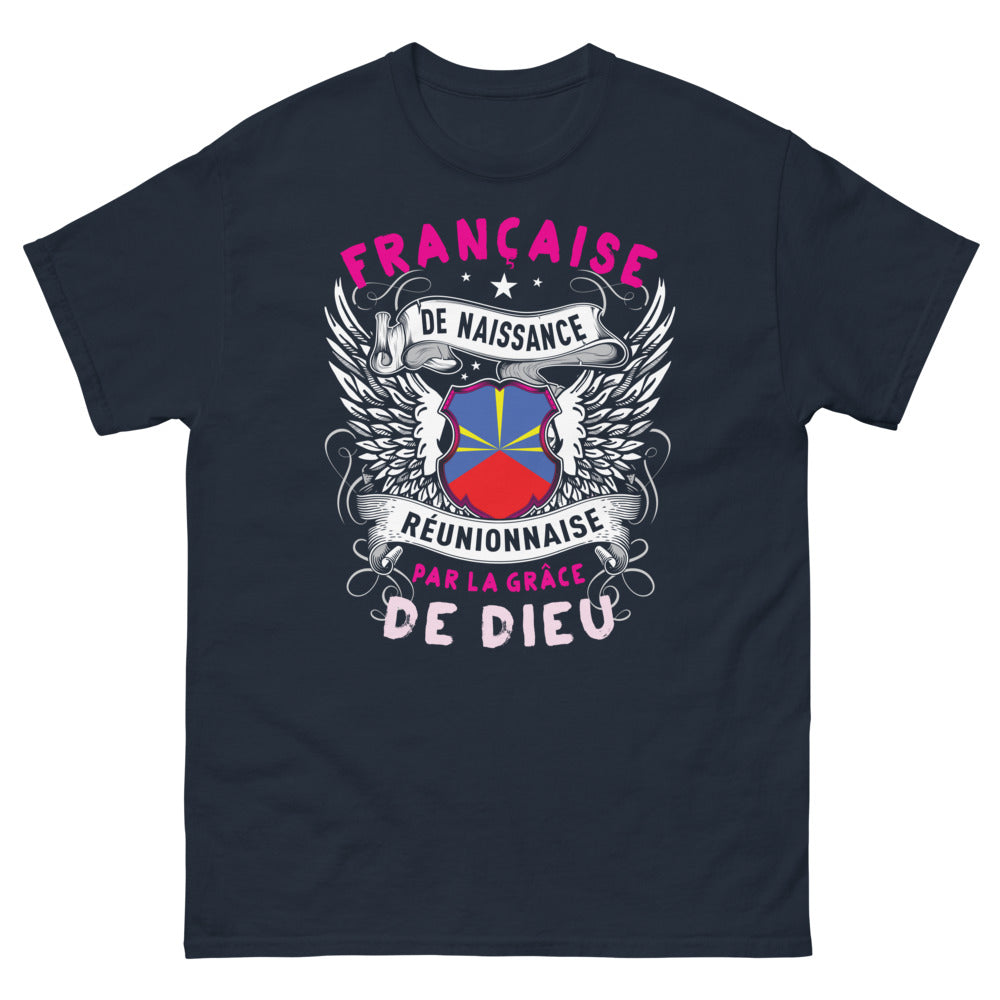 T-shirt Réunion bleu marine - Française de naissance, Réunionnaise par la grâce de Dieu