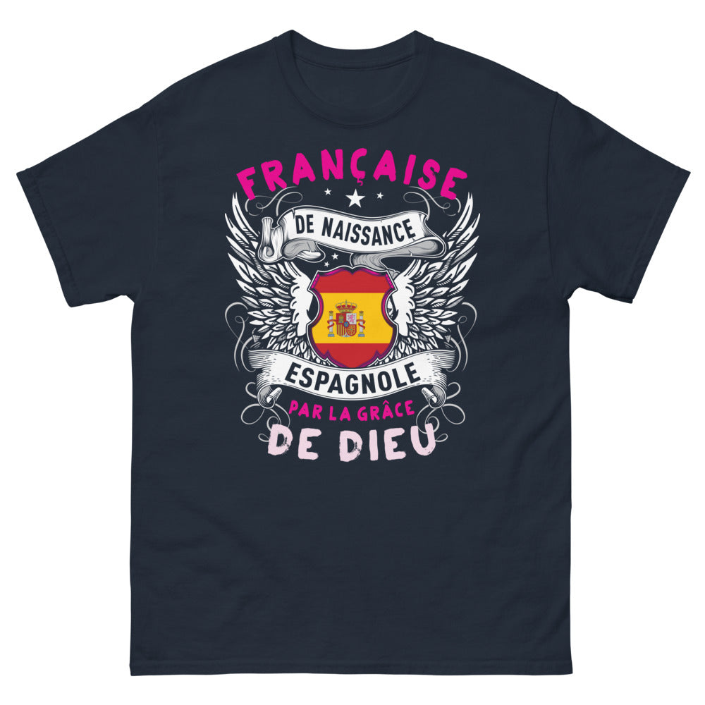 T-shirt France Espagne marine - Française de naissance, Espagnole par la grâce de Dieu