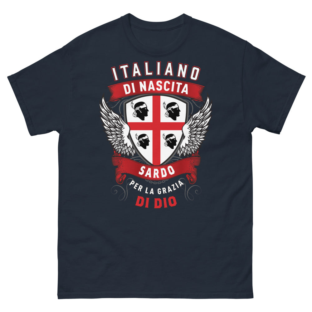 T-Shirt Sardegna blu - Italiano di Nascita, Sardo per Grazia di Dio