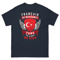 Thumbnail for T-shirt franco-turc bleu marine - Français de naissance, Turc par la grâce de Dieu