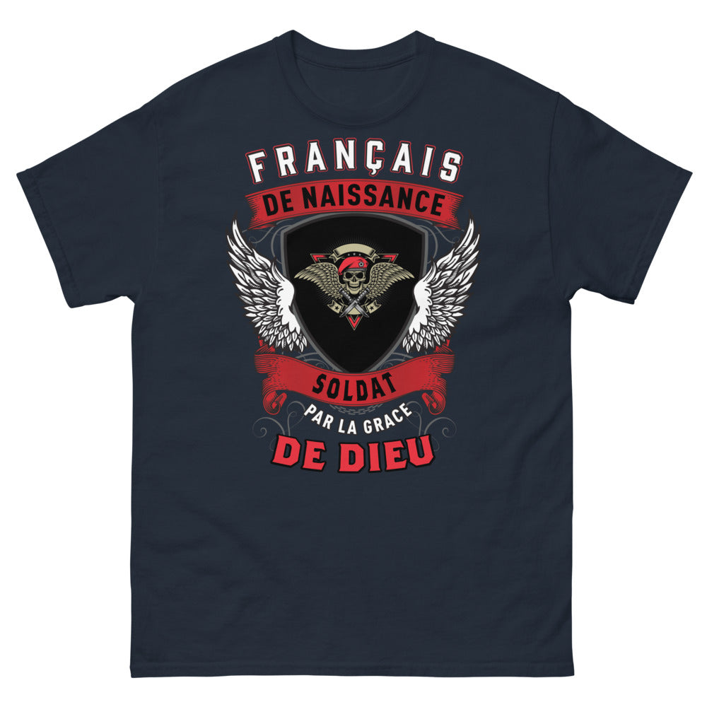 T-shirt France bleu marine - Français de Naissance, Soldat par la Grâce de Dieu