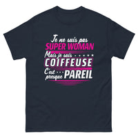 Thumbnail for T-shirt Coiffeuse bleu marine - presqu'une super-woman !