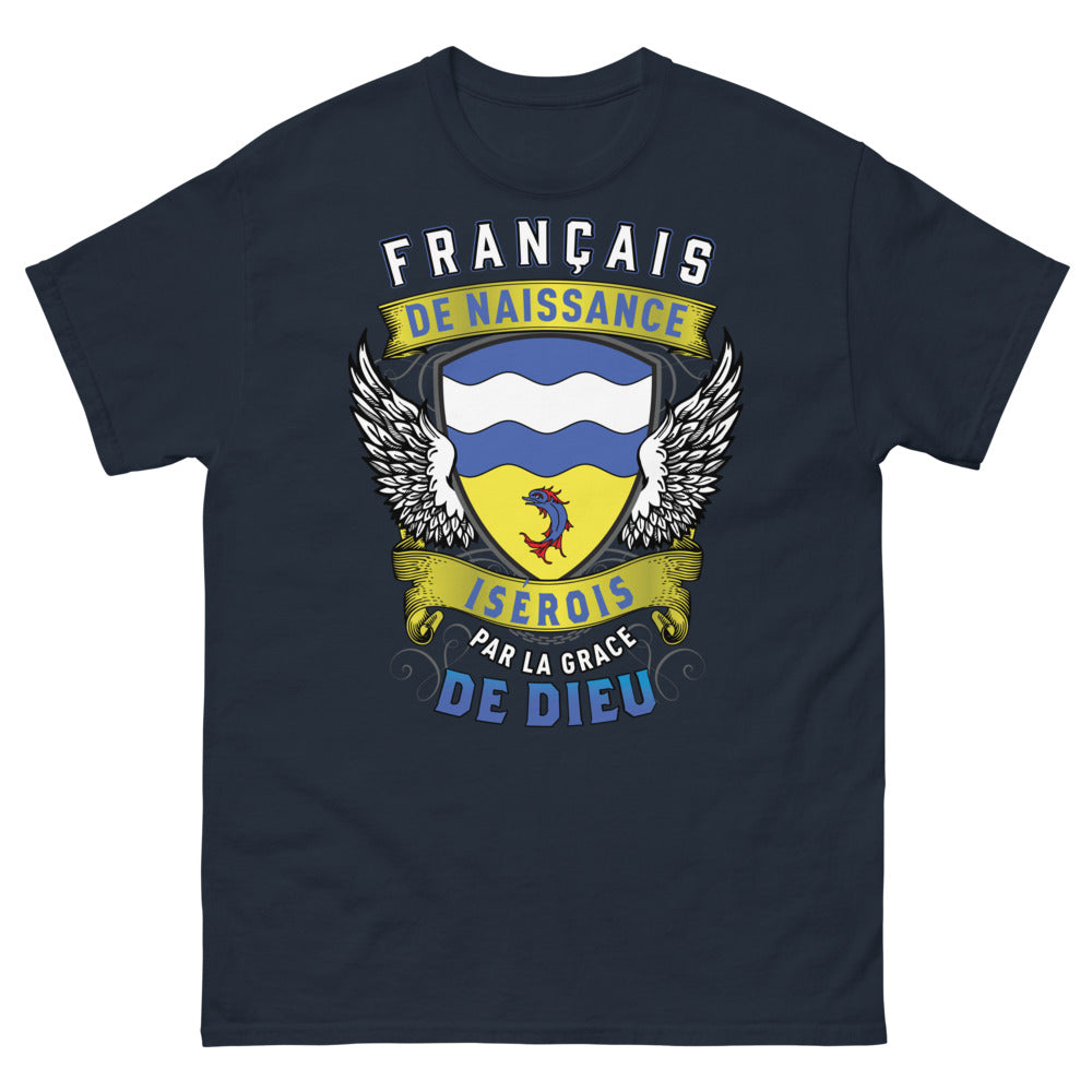 T-shirt Isère bleu marine - Français de naissance, Isérois par la grâce de Dieu