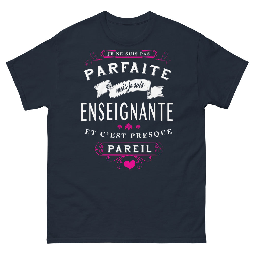 T-shirt Enseignante bleu marine - Je ne suis pas parfaite, presque