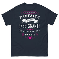 Thumbnail for T-shirt Enseignante bleu marine - Je ne suis pas parfaite, presque