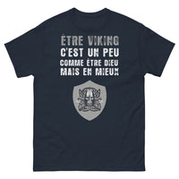 Thumbnail for T-shirt Viking bleu marine - Être Viking, c'est comme être dieu, mais en mieux