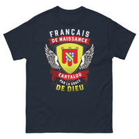 Thumbnail for T-shirt Cantalou bleu marine - Français de naissance, Cantalou par la grâce de Dieu