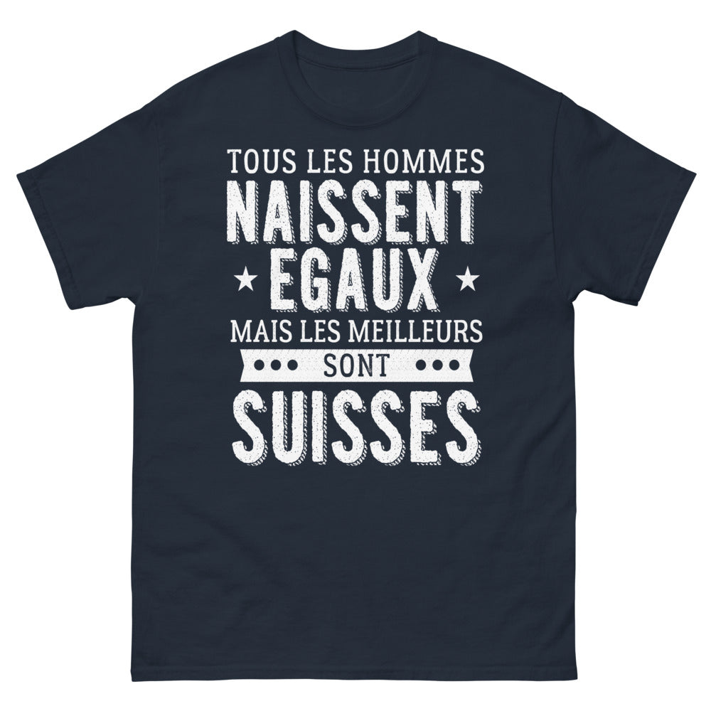 T-shirt Suisse marine - Tous naissent égaux, les meilleurs Suisses