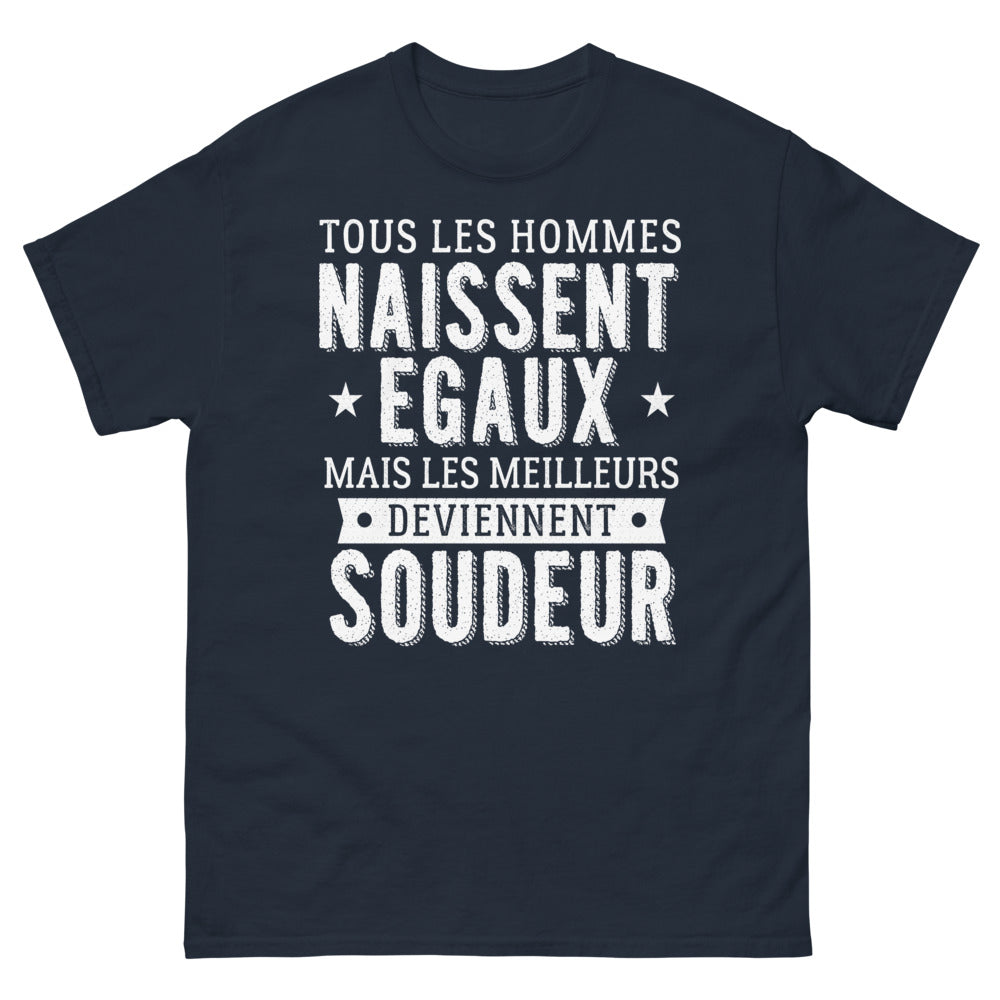 T-shirt Soudeurs bleu marine - Tous naissent égaux, les meilleurs deviennent soudeurs
