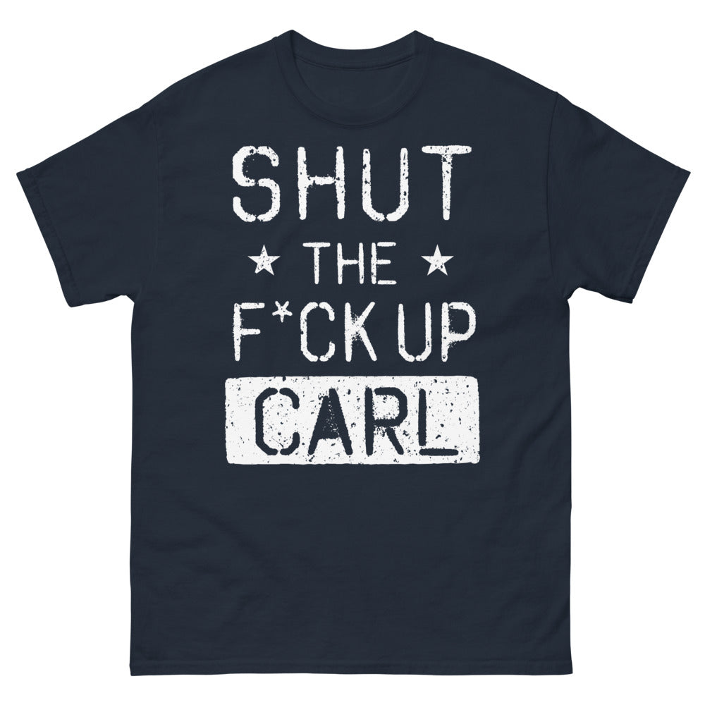 T-shirt humour noir bleu marine - Carl: Shut the Fck Up