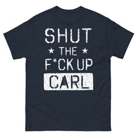 Thumbnail for T-shirt humour noir bleu marine - Carl: Shut the Fck Up