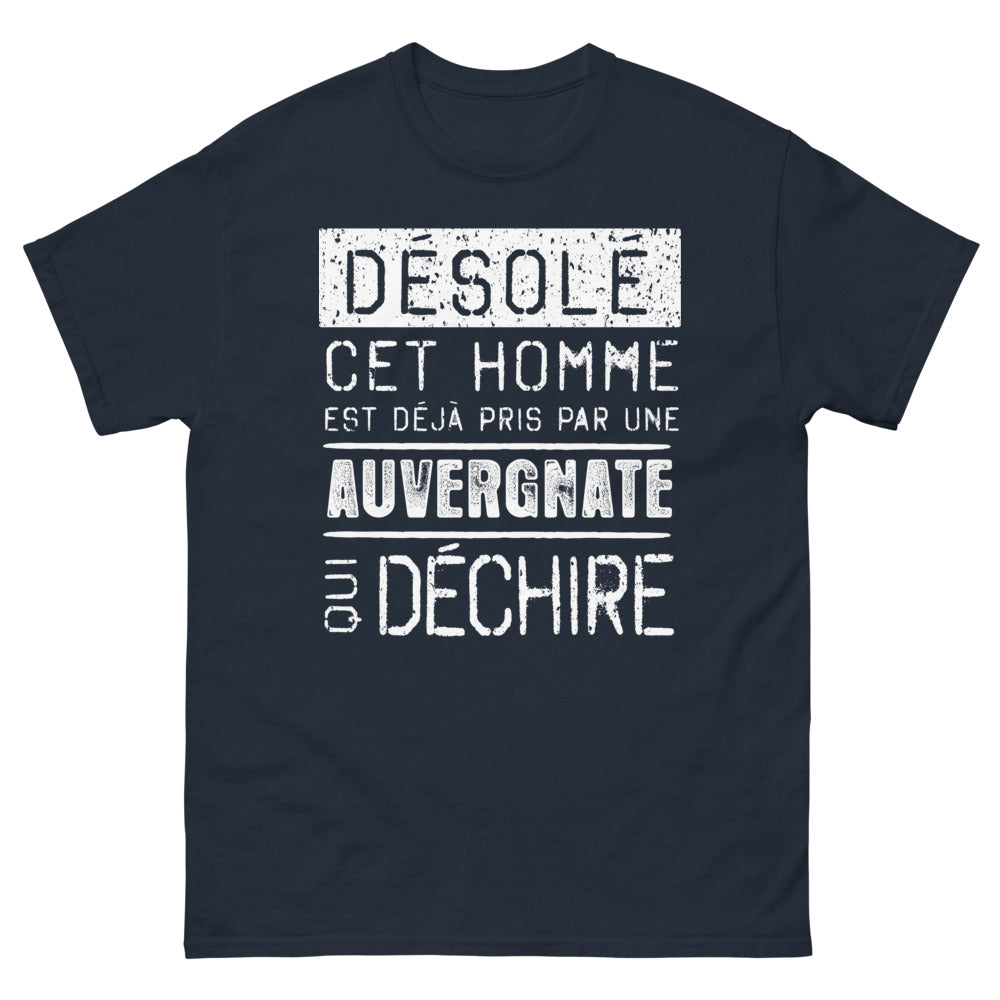 T-shirt Auvergne bleu marine - Désolé, cet homme est déjà pris par une Auvergnate qui déchire