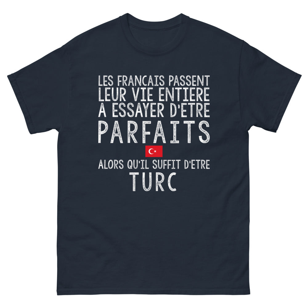 T-shirt Turquie bleu marine - Les Français parfaits ? Soyez Turc