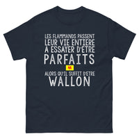 Thumbnail for T-shirt Wallonie bleu marine - Les Flamands cherchent la perfection, être Wallon suffit