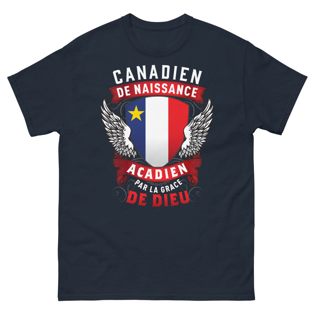 T-shirt Acadien marine - Canadien de naissance, Acadien par la grâce de Dieu