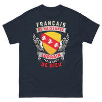 Thumbnail for T-shirt Lorrain marine - Français de naissance, Lorrain par la Grâce de Dieu
