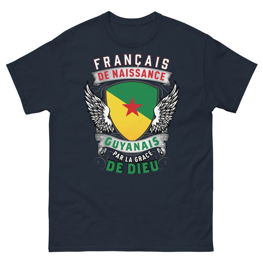 T-shirt Français de naissance marine - Guyanais par la grâce de Dieu