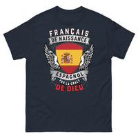 Thumbnail for T-shirt Français de naissance, Espagnol marine - Français de Naissance, Espagnol par la Grâce de Dieu