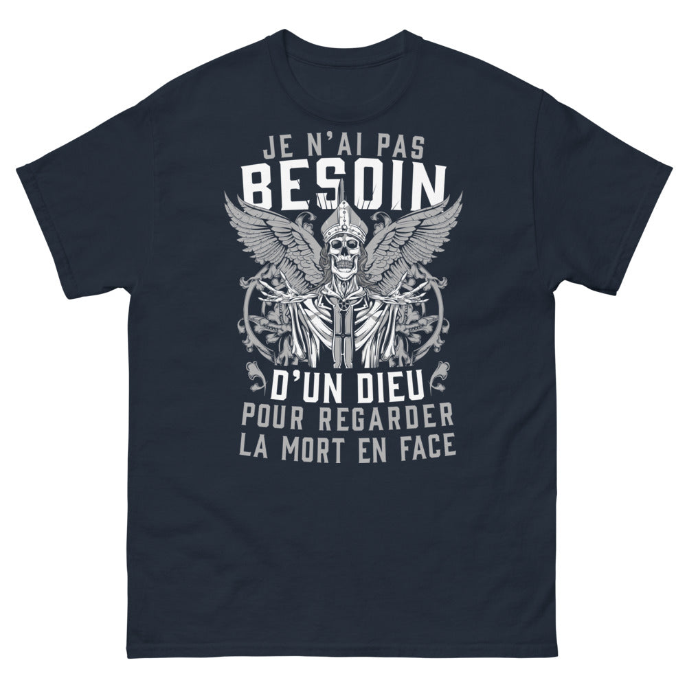 T-shirt sombre marine - Je n'ai pas besoin d'un dieu pour regarder la mort en face