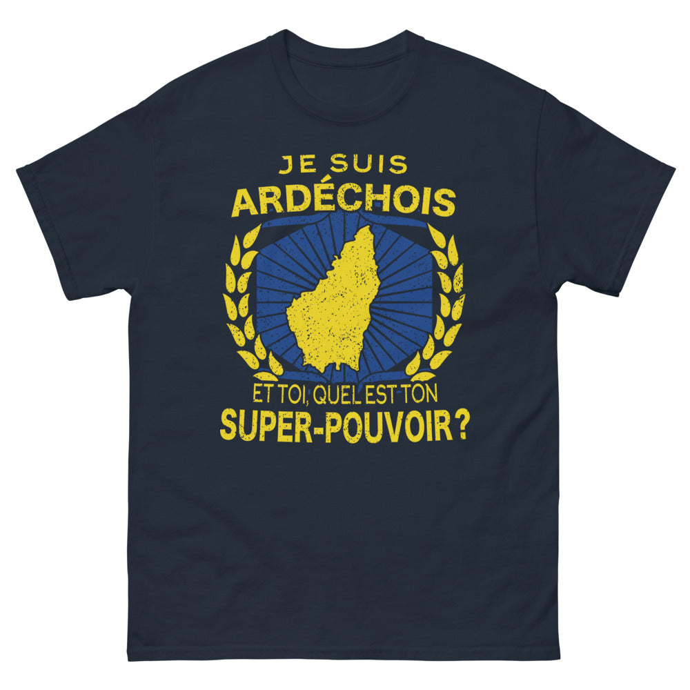 T-shirt Ardèche marine - Je suis Ardéchois, quel est ton super-pouvoir ?