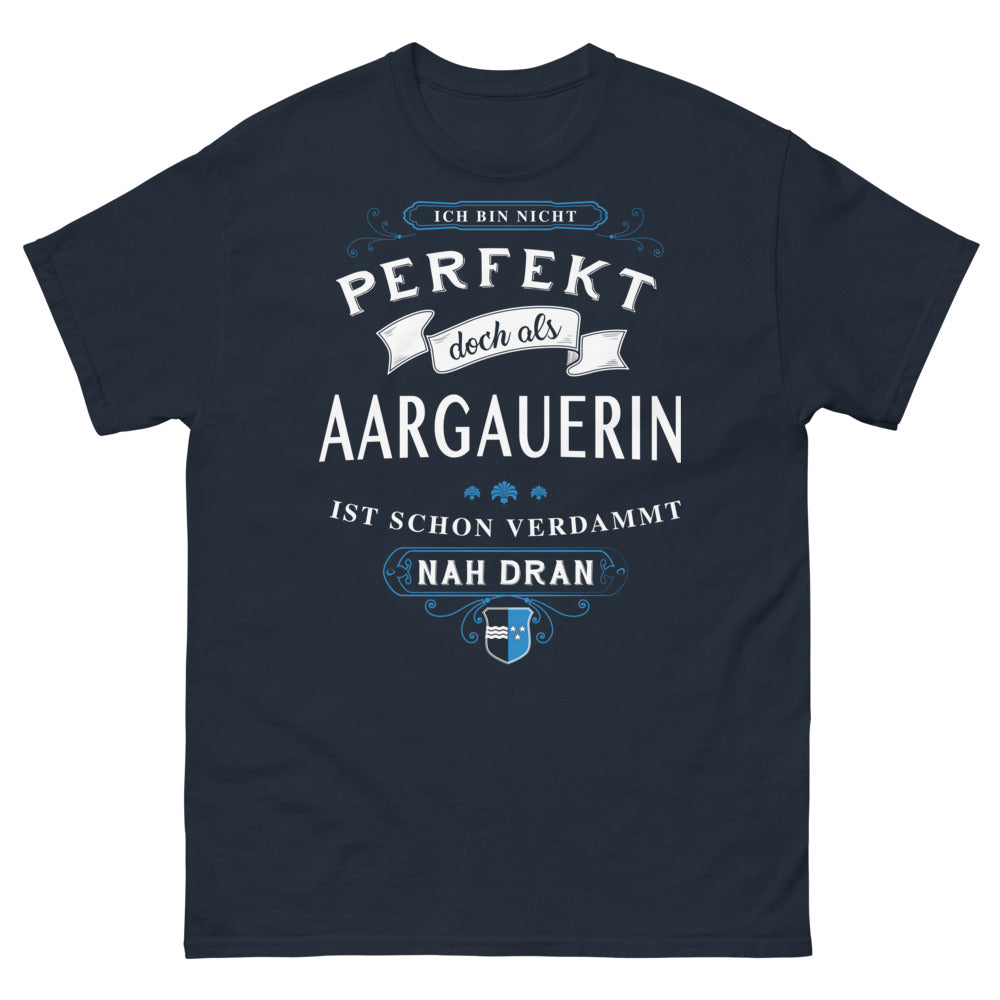 T-shirt Aargauerin marine - Ich bin nicht perfekt, doch als Aargauerin...