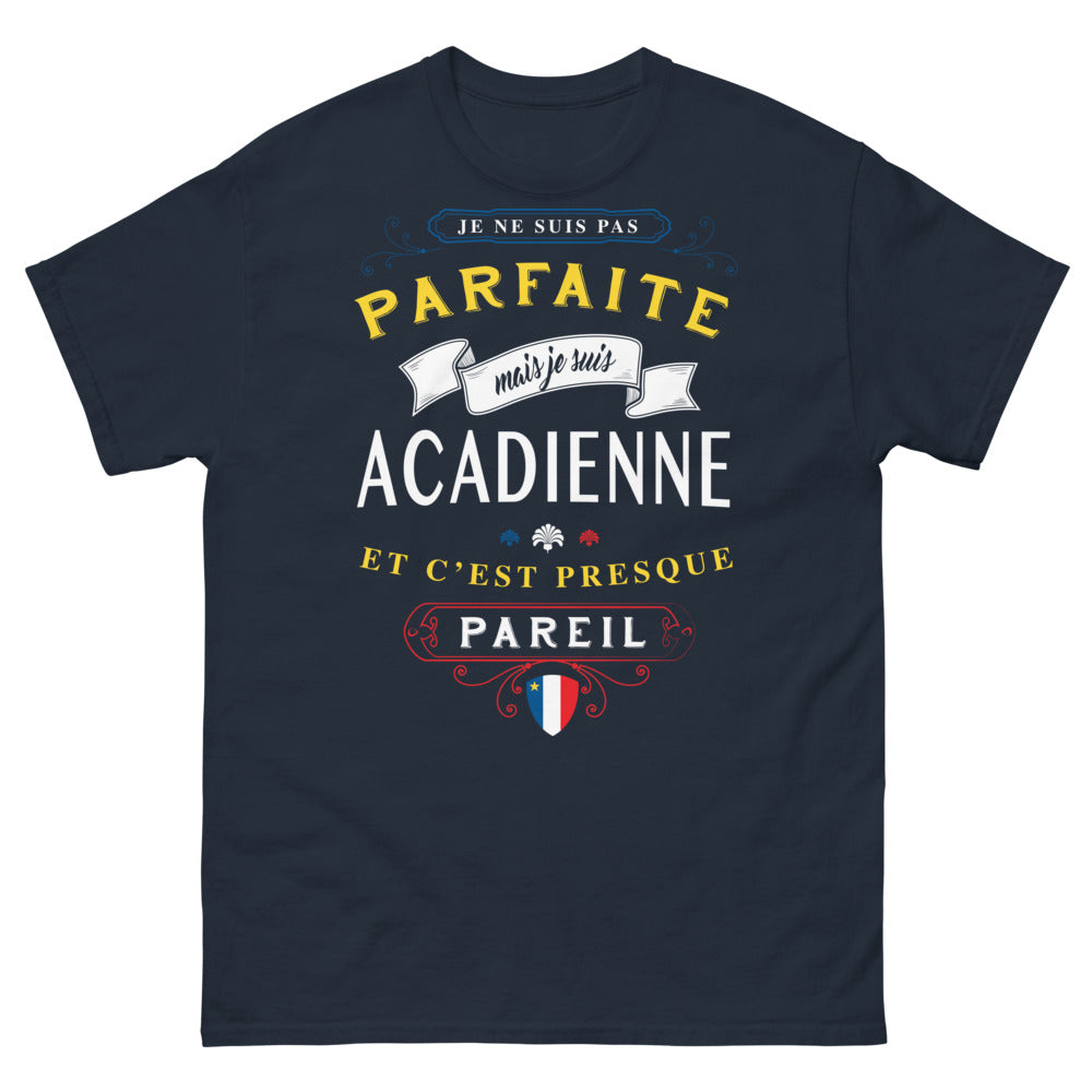 T-shirt Acadien marine - Je ne suis pas parfaite, mais je suis Acadienne