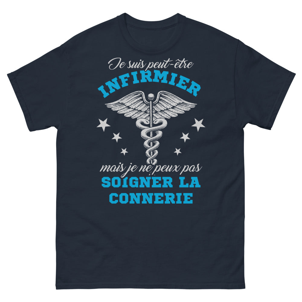 T-shirt humour infirmier marine - Je ne peux pas soigner la connerie