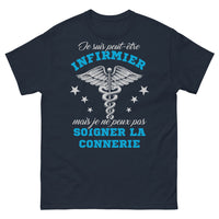 Thumbnail for T-shirt humour infirmier marine - Je ne peux pas soigner la connerie