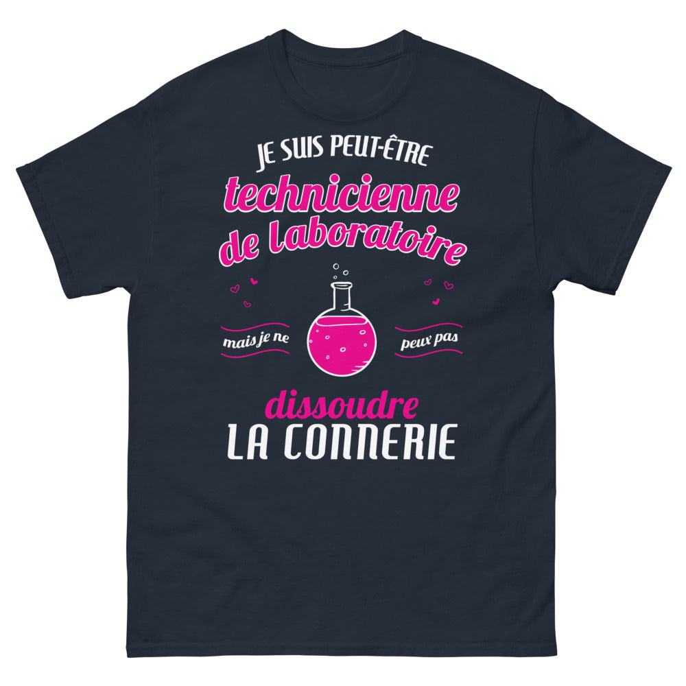 T-shirt Technicienne de laboratoire marine - je ne peux pas dissoudre la connerie