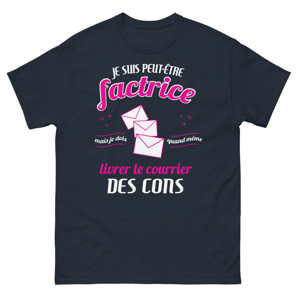 T-shirt Factrice marine - Livrer le courrier des cons