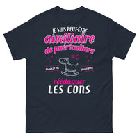 Thumbnail for T-shirt Auxiliaire de puériculture marine - message drôle : je ne peux pas rééduquer les cons