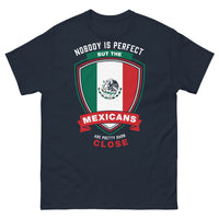 Thumbnail for T-shirt Mexique marine - Nobody is Perfect But the Mexicans Are Close