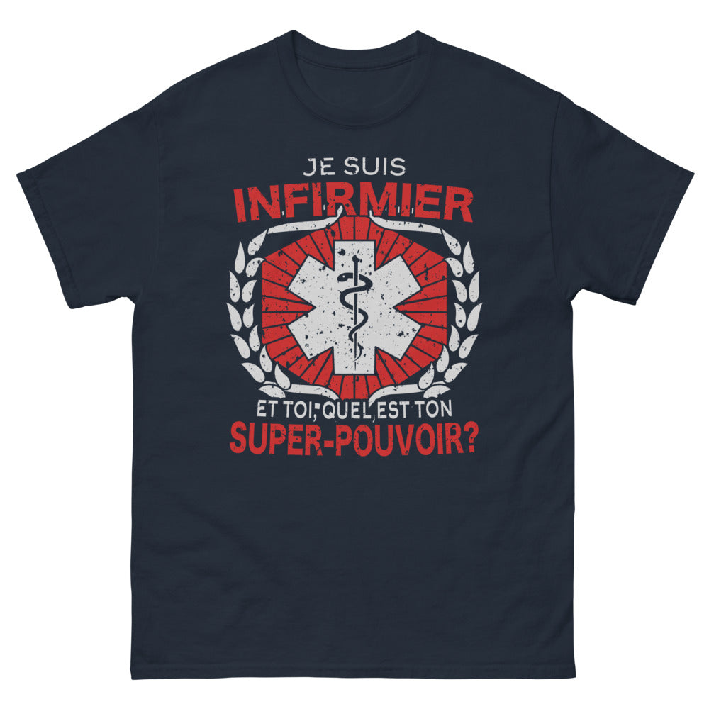 T-shirt Infirmier marine - Je suis infirmier : quel est ton super pouvoir ?