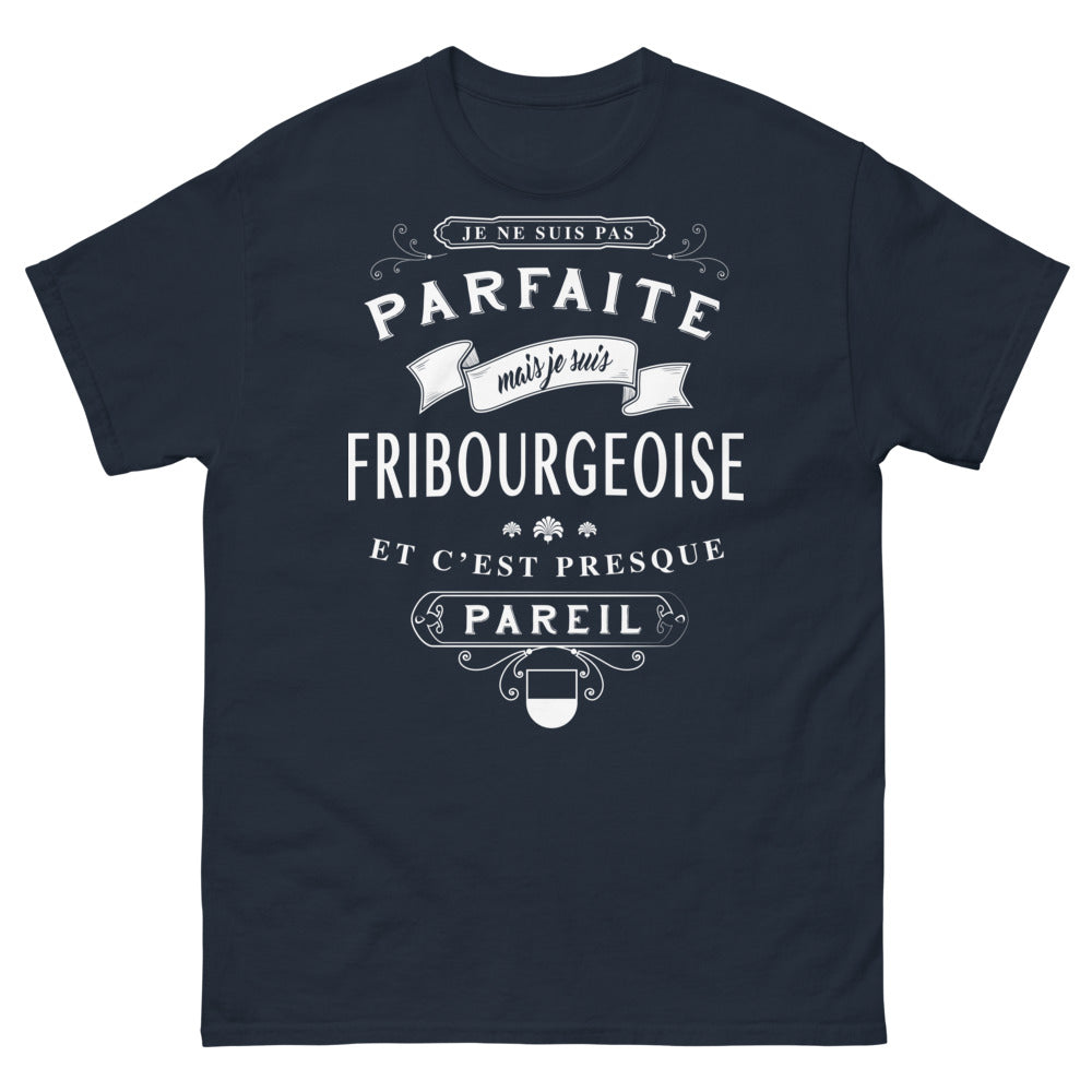 T-shirt Fribourgeoise marine - Je ne suis pas parfaite mais je suis fribourgeoise