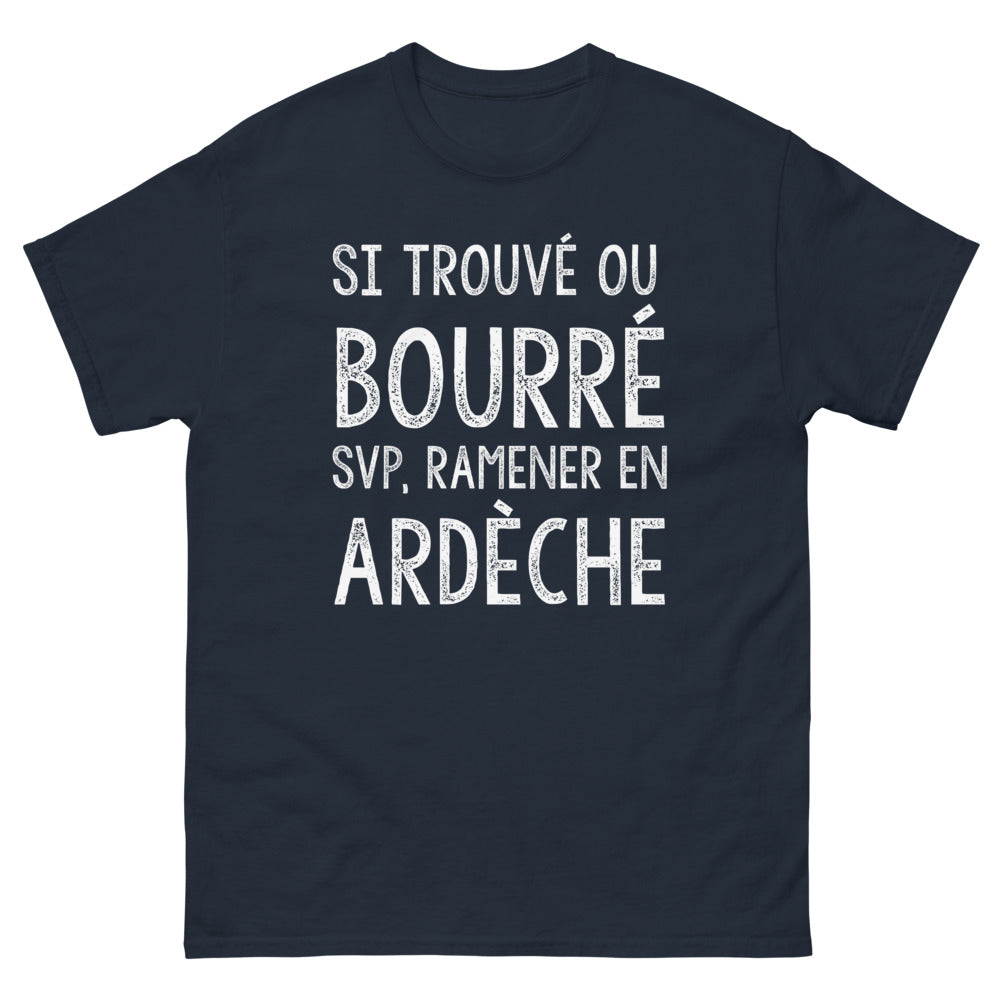 T-shirt Ardèche marine - Si trouvé ou bourré, svp ramener en Ardèche