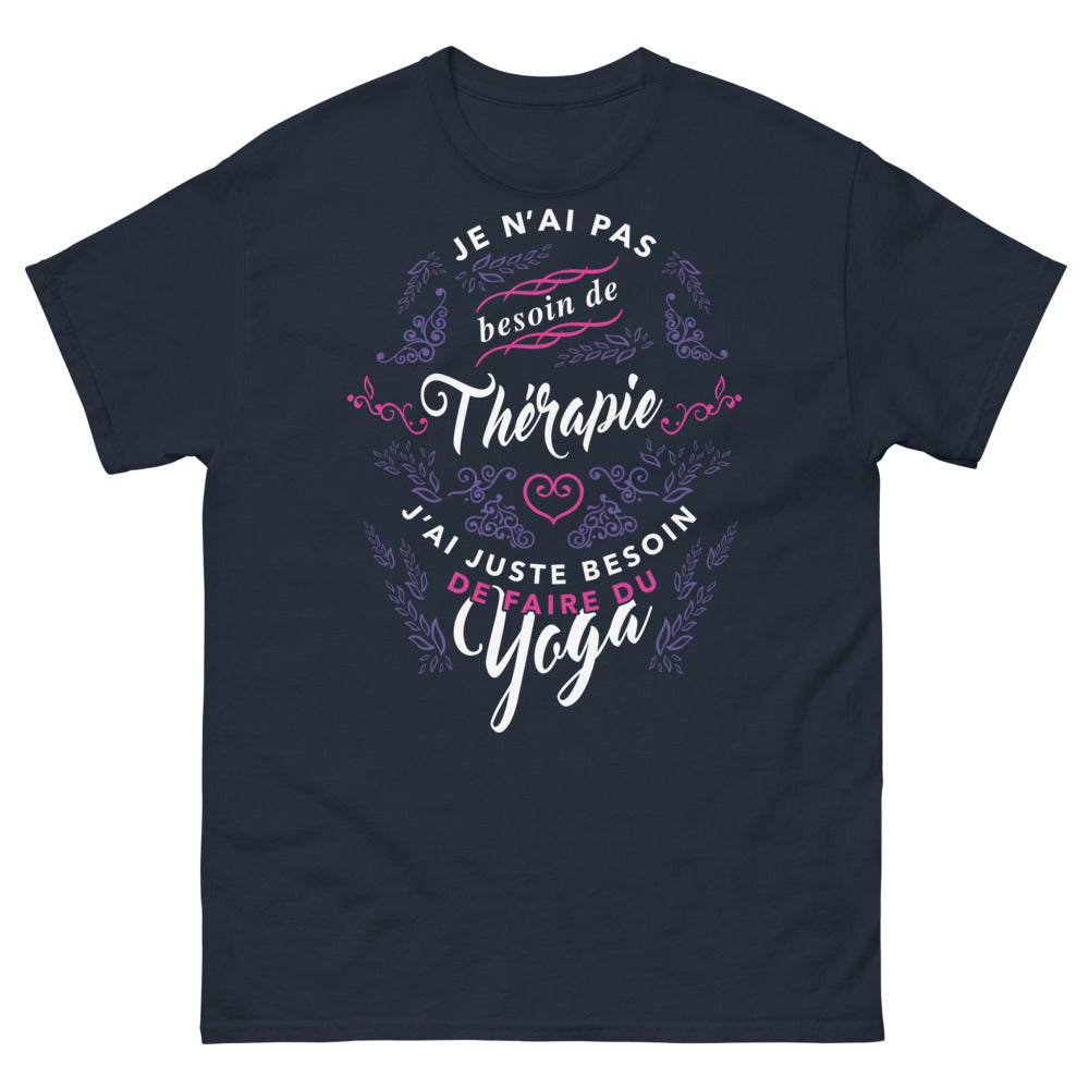 T-shirt Yoga Thérapie marine - Je n'ai pas besoin de thérapie, j'ai juste besoin de faire du yoga