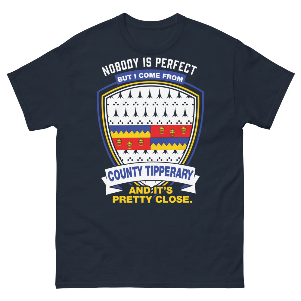 T-shirt County Tipperary marine - Nobody is Perfect, but I come from Tipperary