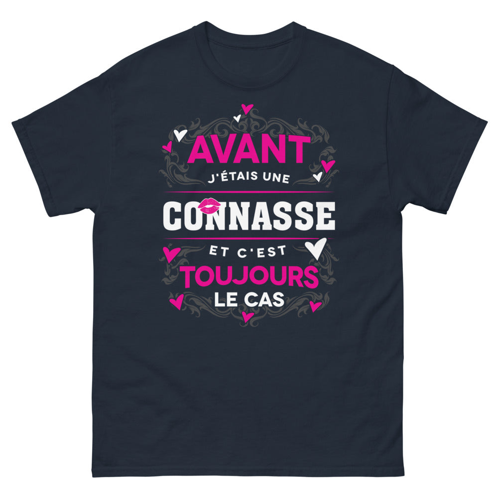 T-shirt Avant j'étais une connasse marine - humour assumé