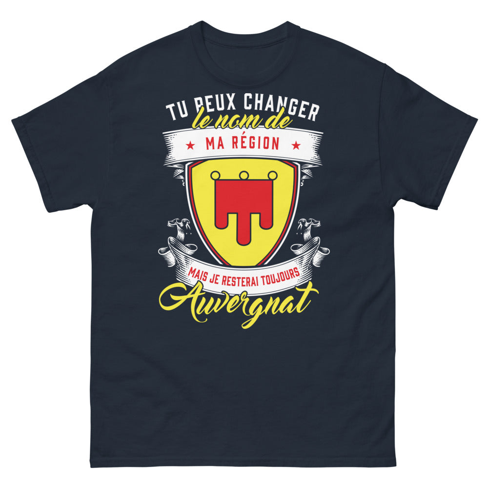 T-shirt Auvergne marine - Tu peux changer le nom, mais je resterai Auvergnat