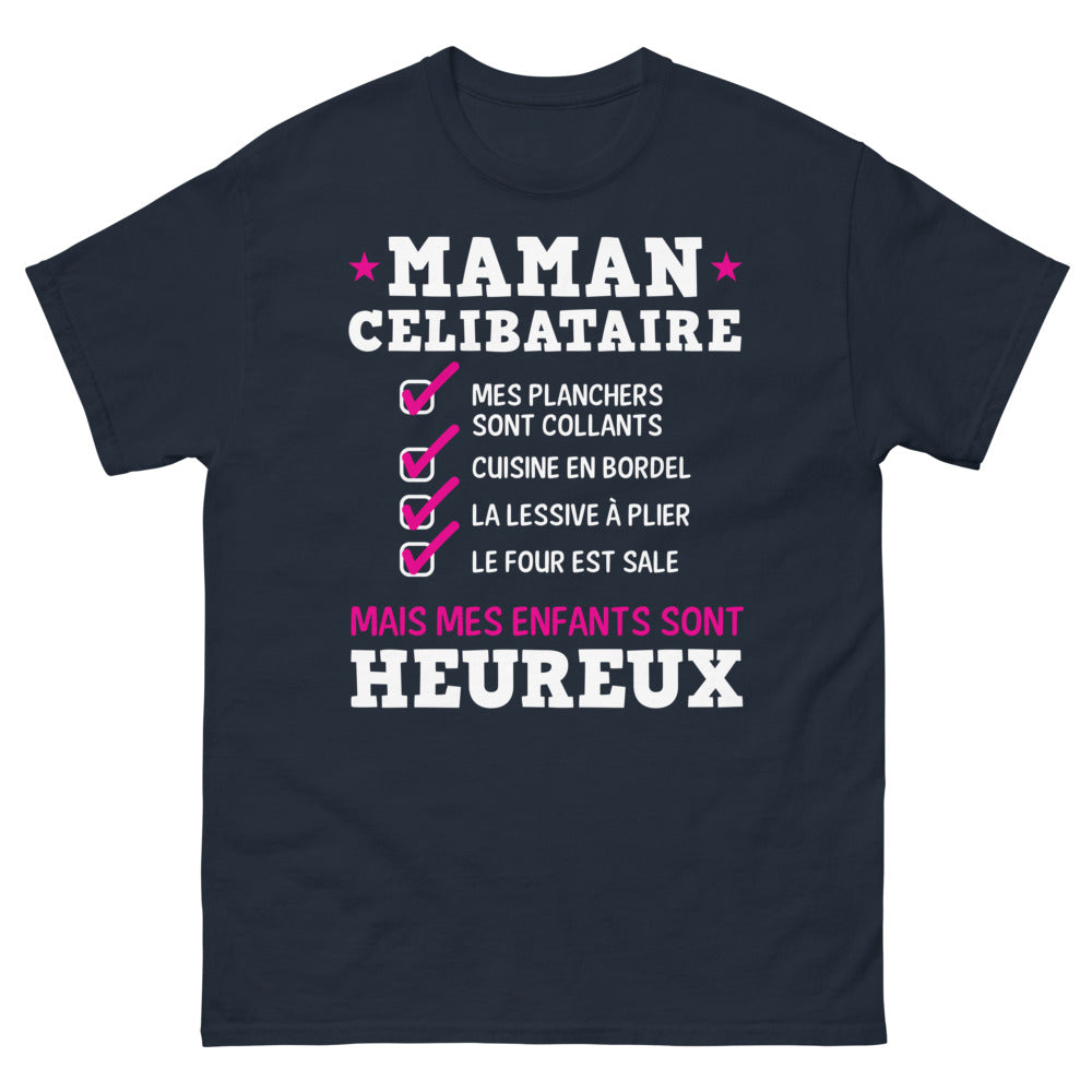 T-shirt Maman Célibataire Heureuse marine - humour et fierté