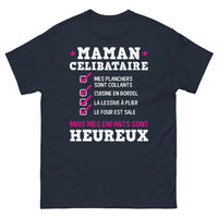 Thumbnail for T-shirt Maman Célibataire Heureuse marine - humour et fierté