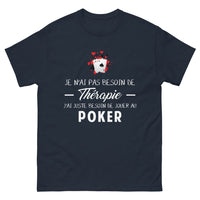 Thumbnail for T-shirt Passion Poker marine - Relax, pas besoin de thérapie